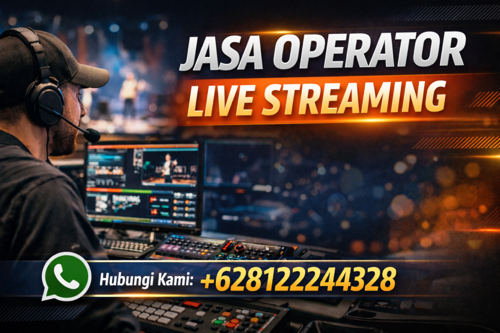Jasa Operator Live Streaming
