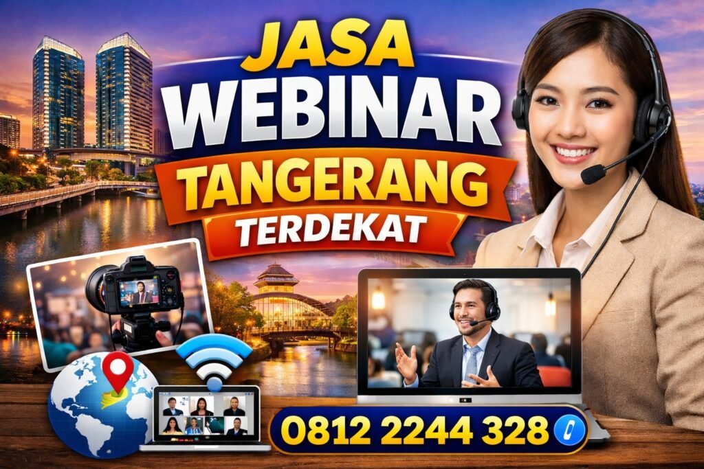 Jasa Webinar Tangerang Terdekat