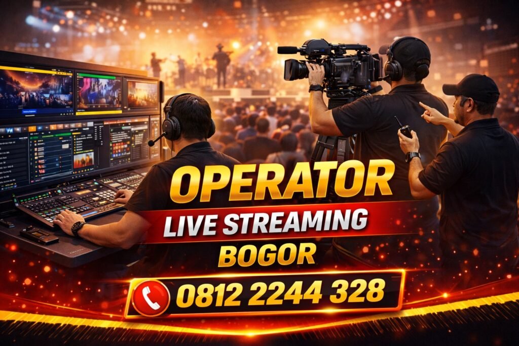 Operator Live Streaming Bogor